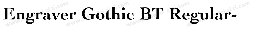 Engraver Gothic BT Regular字体转换